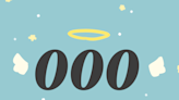 What does 000 mean? Angel number meaning and symbolism for work, relationships and more