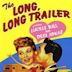 The Long, Long Trailer