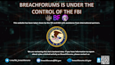 FBI and DOJ seize control of infamous BreachForums hacking site - SiliconANGLE
