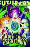 Futurama: Into the Wild Green Yonder