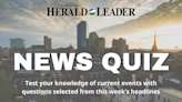 Test your knowledge of latest local news from around Lexington with our quiz