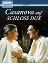Casanova auf Schloss Dux