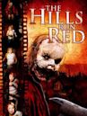 The Hills Run Red