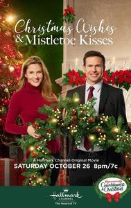 Christmas Wishes & Mistletoe Kisses