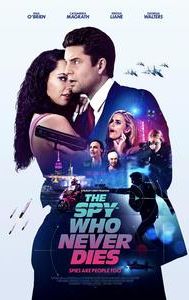 The Spy Who Never Dies