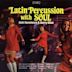 Latin Percussion with Soul