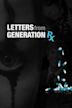 Letters from Generation Rx