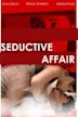 Seductive Affair