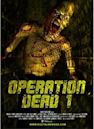 Operation Dead One