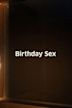 Birthday Sex