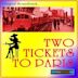 Two Tickets to Paris