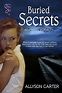 Secret Cravings: Buried Secrets- Allyson Carter
