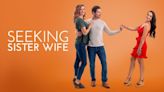 Seeking Sister Wife Season 3 Streaming: Watch & Stream Online via HBO Max