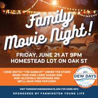 Farmington Dew Days offers Family Movie Night