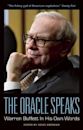 The Oracle Speaks: Warren Buffett in His Own Words