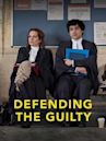 Defending The Guilty