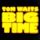 Big Time (Tom Waits album)