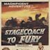 Stagecoach to Fury