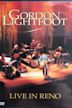 Gordon Lightfoot: Live in Reno