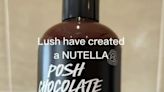 ‘Feels like melted chocolate’ shopper says as Lush sells ‘Nutella-inspired’ wash