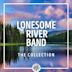 Lonesome River Band: The Collection