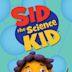 Sid the Science Kid