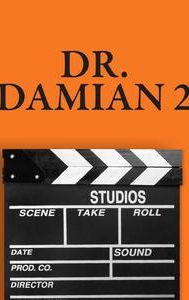 Dr. Damian Part 1