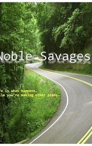 Noble Savages | Comedy, Drama, Romance