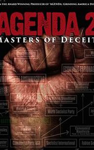 Agenda 2: Masters of Deceit