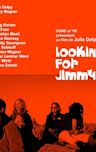 Looking for Jimmy