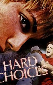 Hard Choices (film)