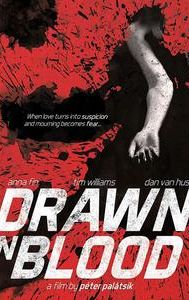 Drawn in Blood