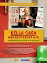 Bella Casa – Hier zieht keiner aus!