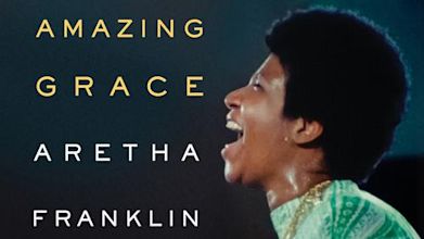 Aretha Franklin: Amazing Grace