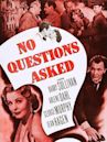 No Questions Asked (film)