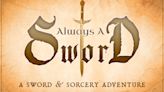 Always a Sword: A Sword & Sorcery Adventure 20-Sided Dice Giveaway