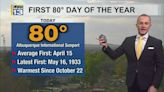 ABQ officially hits 80° for the first time this year