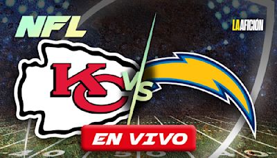 Chiefs vs Chargers: En qué canal pasan HOY la Semana 4 de la NFL 2024