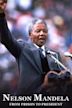 Mandela: From Prison to President