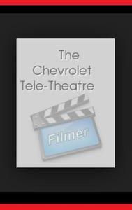 The Chevrolet Tele-Theatre