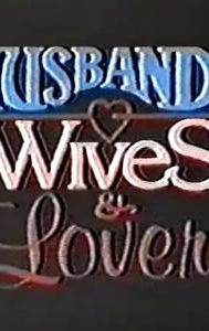 Husbands, Wives & Lovers