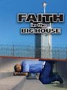 Faith in the Big House