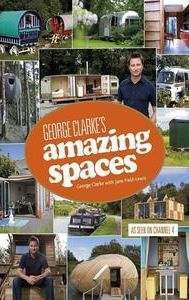 George Clarke's Amazing Spaces