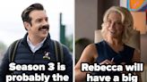 "Ted Lasso" Is Finally Coming Back In The Spring, So Here's Every Little Detail We Know About The New Season