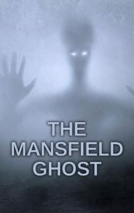 The Mansfield Ghost