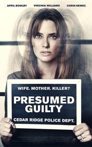 Presumed Guilty