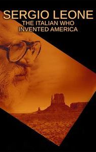 Sergio Leone: The Italian Who Invented America