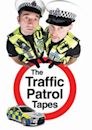 The Traffic Patrol Tapes
