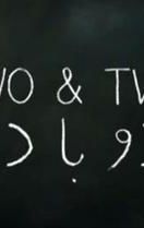 Two & Two