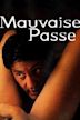 Mauvaise passe